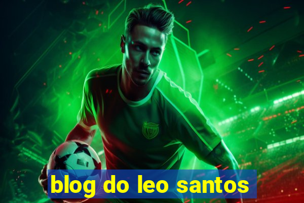 blog do leo santos